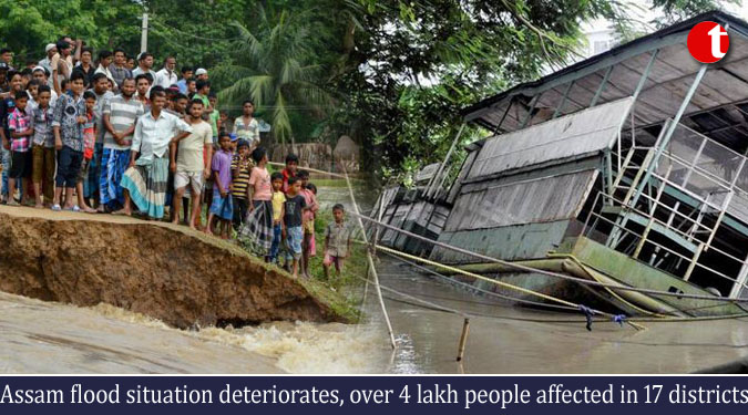 Assam flood situation deteriorates, over 4 lakh people affected in 17 districts