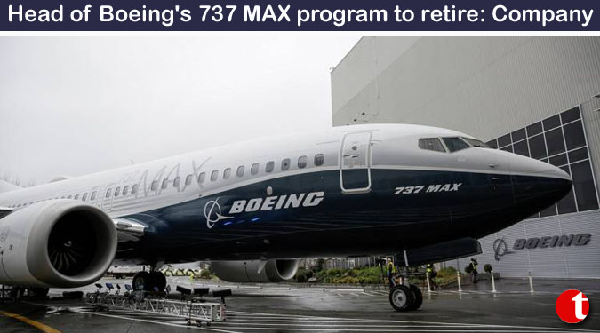 Head of Boeing's 737 MAX program to retire: Company