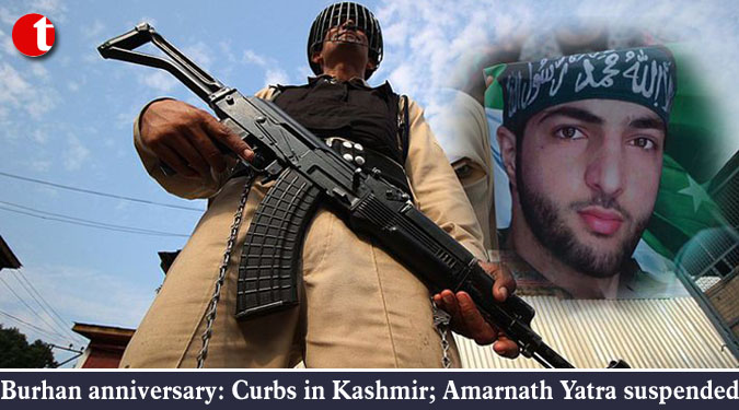 Burhan anniversary: Curbs in Kashmir; Amarnath Yatra suspended