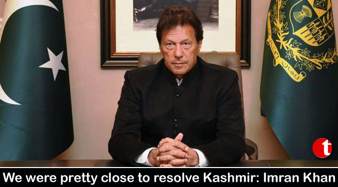 We were pretty close to resolve Kashmir: Imran Khan