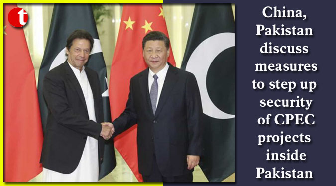China, Pakistan discuss measures to step up security of CPEC projects inside Pakistan