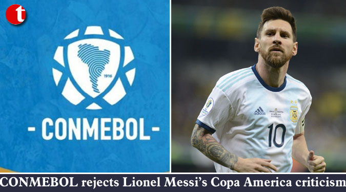 CONMEBOL rejects Lionel Messi’s Copa America criticism