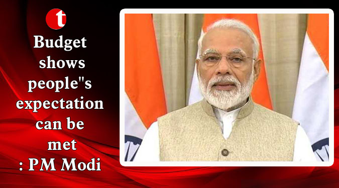 Budget shows people''s expectation can be met: PM Modi