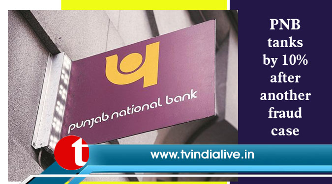 PNB tanks by 10% after another fraud case