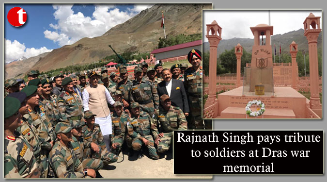Rajnath Singh pays tribute to soldiers at Dras war memorial