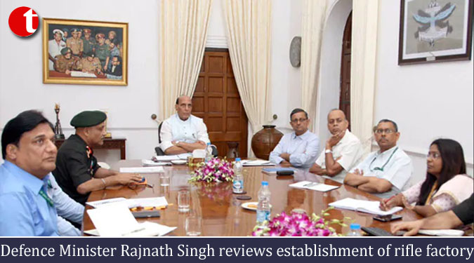 Defence Minister Rajnath Singh reviews establishment of rifle factory