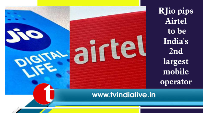RJio pips Airtel to be India’s 2nd largest mobile operator