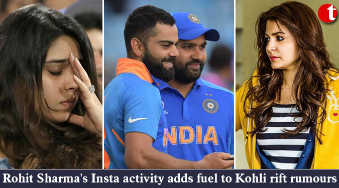 Rohit Sharma’s Insta activity adds fuel to Kohli rift rumours