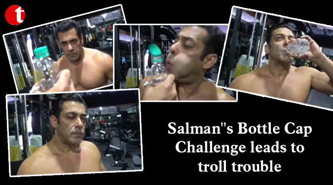 Salman''s Bottle Cap Challenge leads to troll trouble