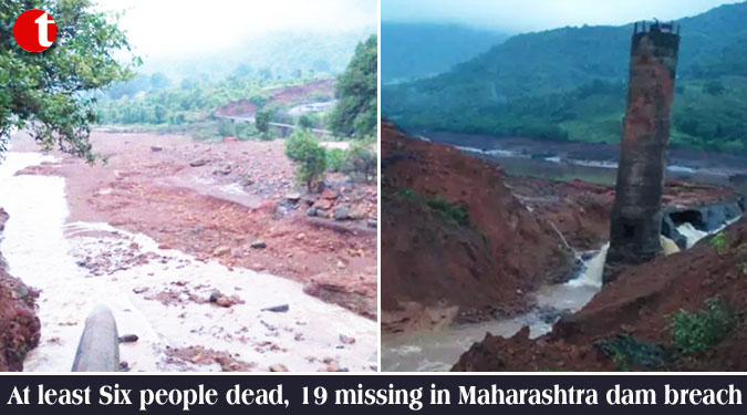 At least Six people dead, 19 missing in Maharashtra dam breach