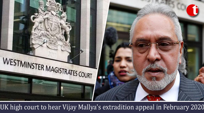 UK high court to hear Vijay Mallya’s extradition appeal in February 2020