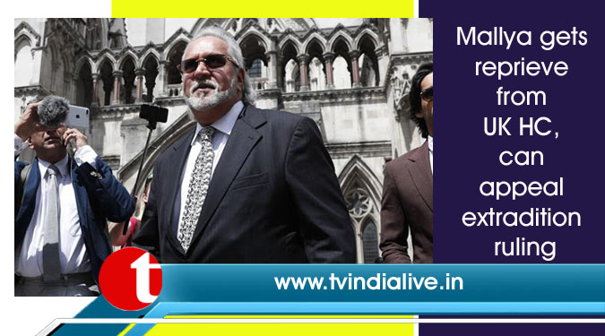 Mallya gets reprieve from UK HC, can appeal extradition ruling