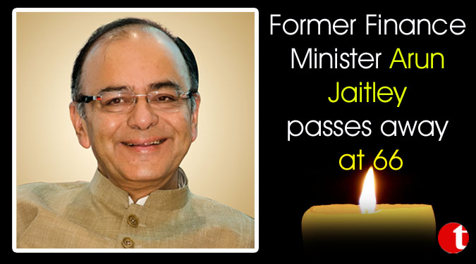 Former Finance Minister Arun Jaitley passes away at 66