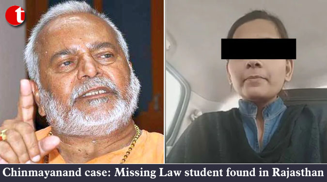 Chinmayanand case: Missing Law student found in Rajasthan