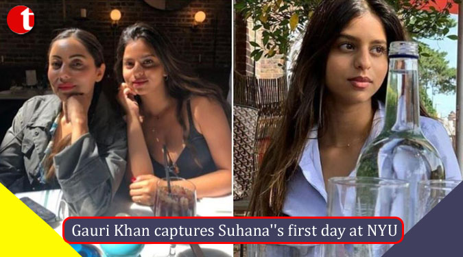 Gauri Khan captures Suhana''s first day at NYU