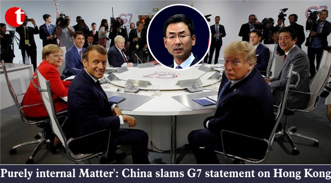 'Purely internal Matter': China slams G7 statement on Hong Kong