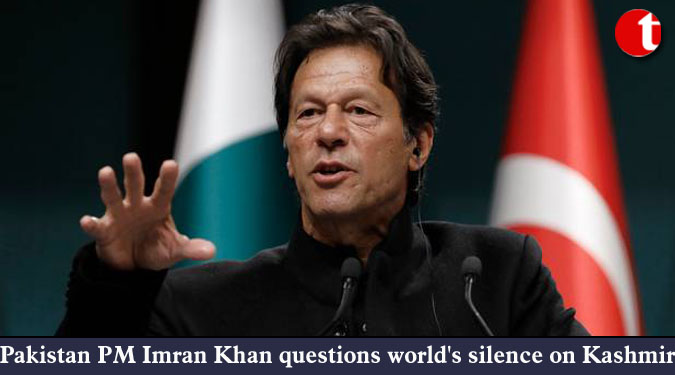 Pakistan PM Imran Khan questions world's silence on Kashmir