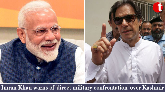 Imran Khan warns of 'direct military confrontation' over Kashmir