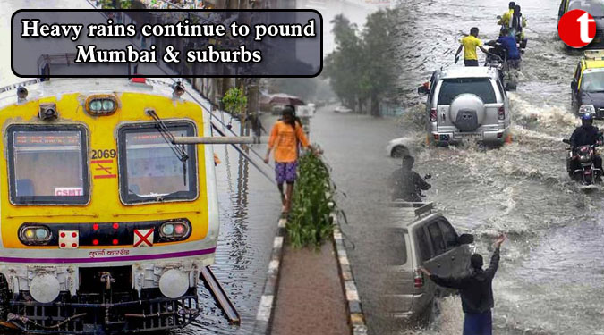 Heavy rains continue to pound Mumbai & suburbs