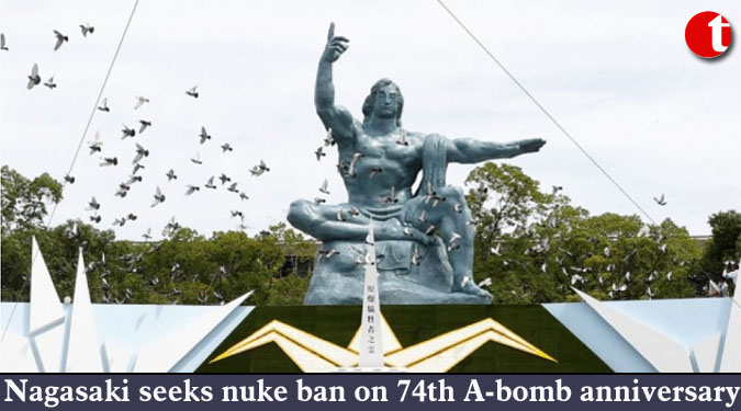 Nagasaki seeks nuke ban on 74th A-bomb anniversary