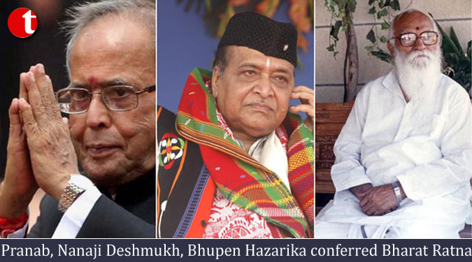 Pranab, Nanaji Deshmukh, Bhupen Hazarika conferred Bharat Ratna