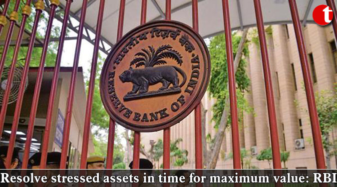 Resolve stressed assets in time for maximum value: RBI