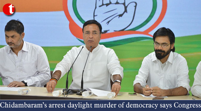 Chidambaram’s arrest daylight murder of democracy says Congress