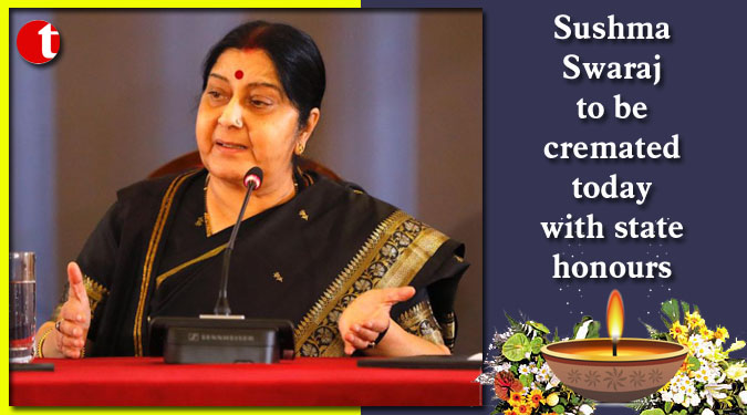 Sushma Swaraj to be cremated today with state honours