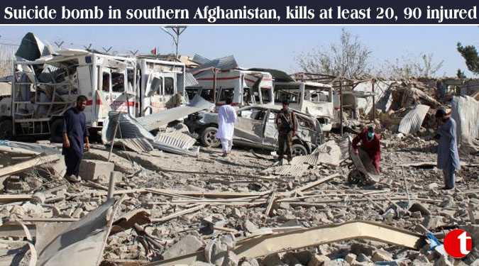 Suicide bomb in southern Afghanistan, kills at least 20, 90 injured