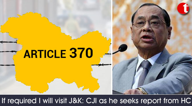 If required I will visit J&K: CJI as he seeks report from HC