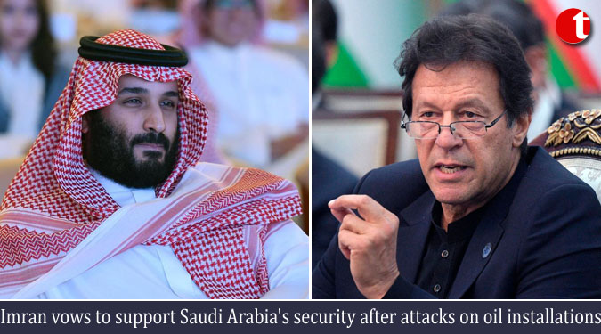 Imran vows to support Saudi Arabia's security after attacks on oil installations