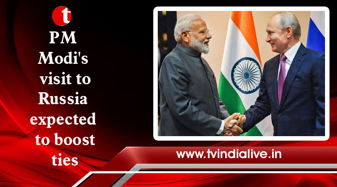 PM Modi's visit to Russia expected to boost ties
