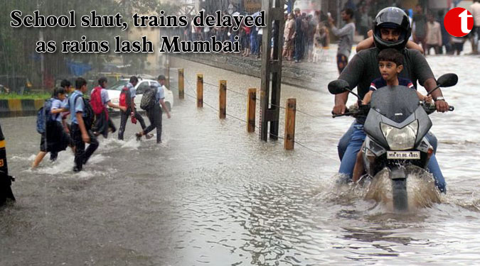 School shut, trains delayed as rains lash Mumbai