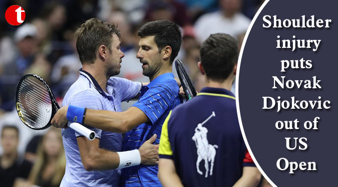 Shoulder injury puts Novak Djokovic out of US Open