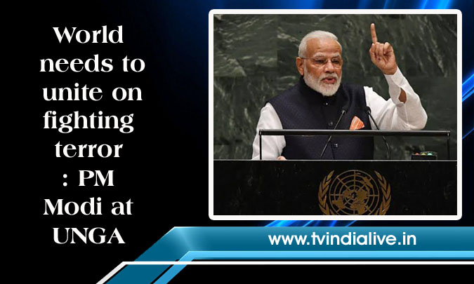 World needs to unite on fighting terror: PM Modi at UNGA