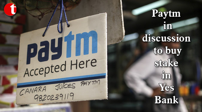 Paytm in discussion to buy stake in Yes Bank