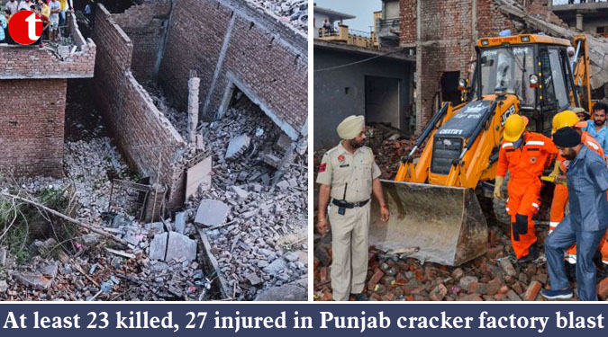 At least 23 killed, 27 injured in Punjab cracker factory blast
