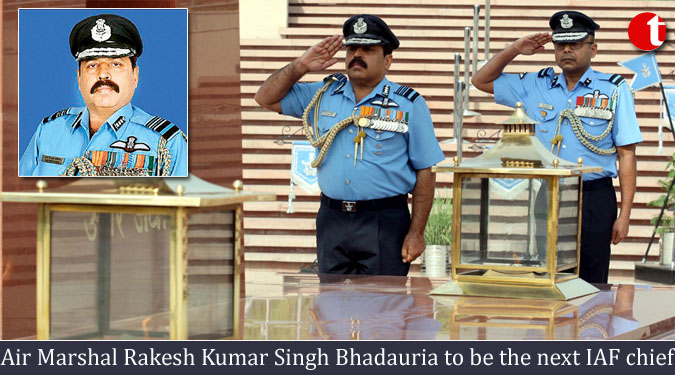 Air Marshal Rakesh Kumar Singh Bhadauria to be the next IAF chief