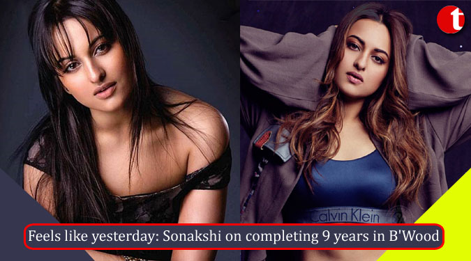 Feels like yesterday: Sonakshi on completing 9 years in B'Wood