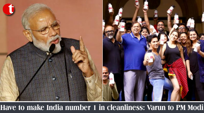 Have to make India number 1 in cleanliness: Varun to PM Modi