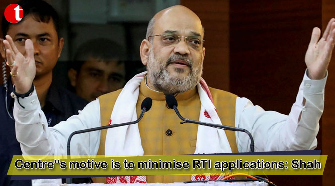 Centre”s motive is to minimise RTI applications: Shah