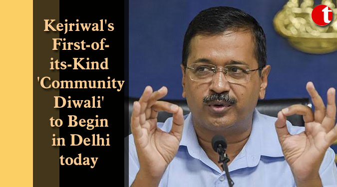 Kejriwal's First-of-its-Kind 'Community Diwali' to Begin in Delhi today