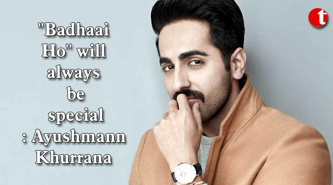 ''Badhaai Ho'' will always be special: Ayushmann Khurrana