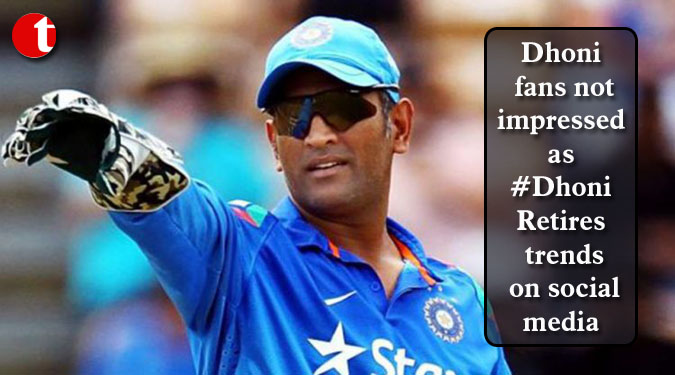 Dhoni fans not impressed as #DhoniRetires trends on social media