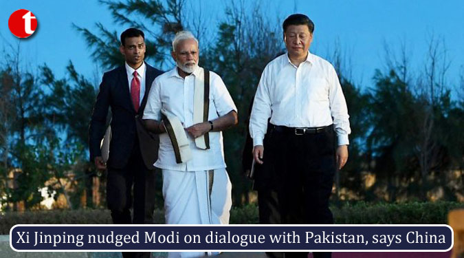 Xi Jinping nudged Modi on dialogue with Pakistan, says China