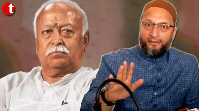 AIMIM Chief Owaisi takes dig at Bhagwat's 'Muslims happy' remark