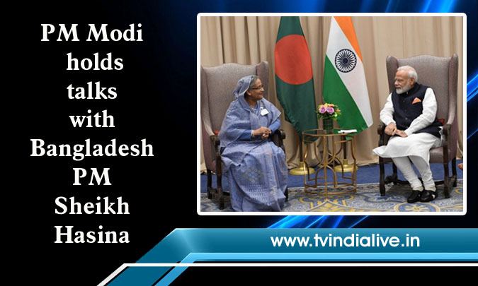 PM Modi holds talks with Bangladesh PM Sheikh Hasina