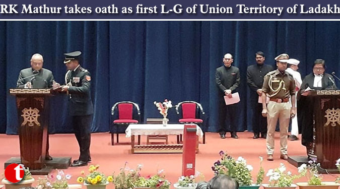 RK Mathur takes oath as first L-G of Union Territory of Ladakh