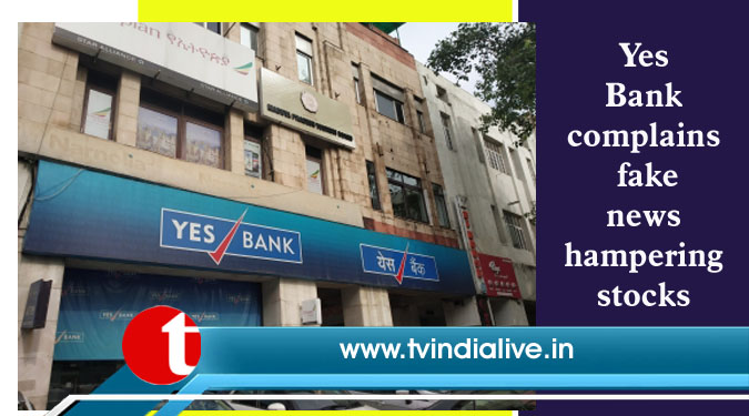 Yes Bank complains fake news hampering stocks