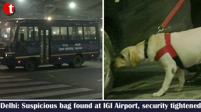 Delhi: Suspicious bag found at IGI Airport, security tightened